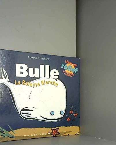 Bulle, la baleine blanche 9782251440675