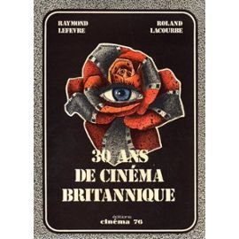 30 ans de cinema britannique 