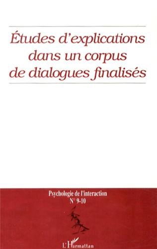 Etudes d'Explications Dans un Corpus de Dialogues Fina 9782738488985