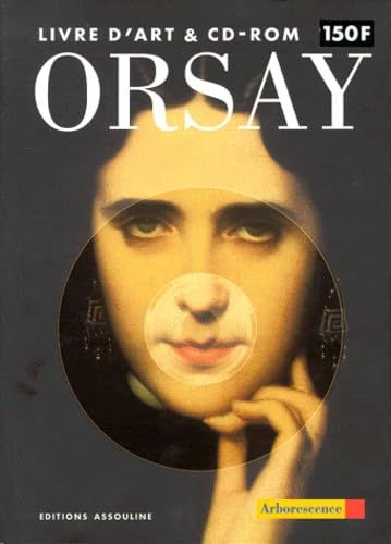 Orsay. Livre D'Art Avec Un Cd-Rom, 2eme Edition 9782908228663