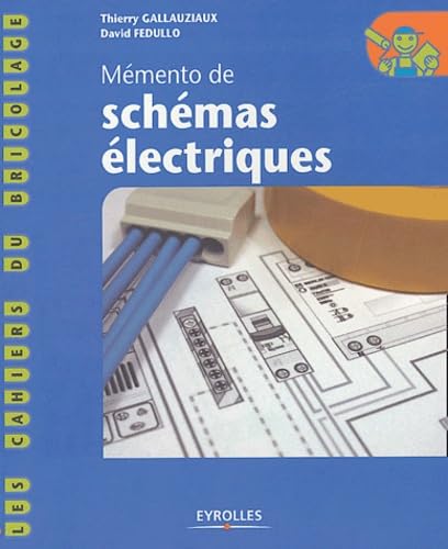 Mémento de schémas électriques 9782212114980