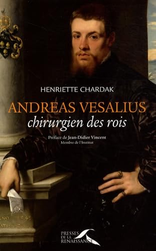 ANDREAS VESALIUS CHIRURGIEN 9782750903961