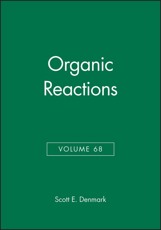 Organic Reactions (68) 9780470098981