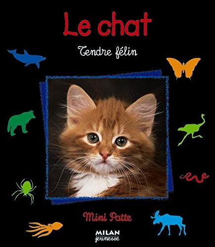 Le Chat : Tendre Félin 9782745904850