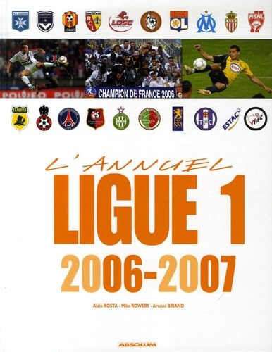 L'annuel Ligue 1: 2006-2007 9782916186078