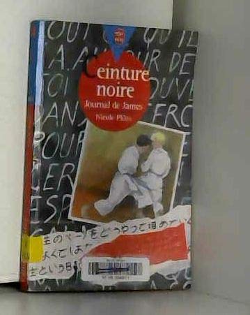 Ceinture Noire. Journal De James 9782013216623