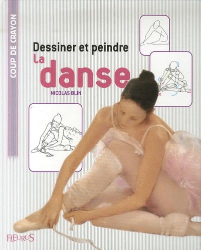 Dessiner et peindre la danse 9782215079224