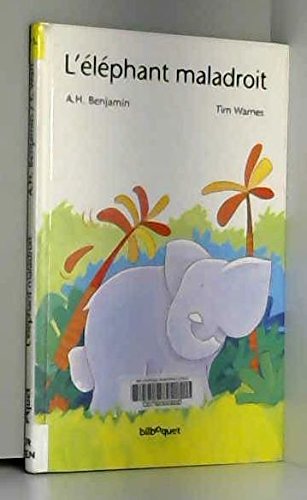 L'éléphant maladroit 9782841810390