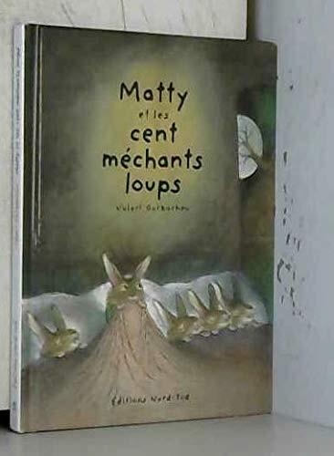 Matty et les cent méchants loups 9783314212949