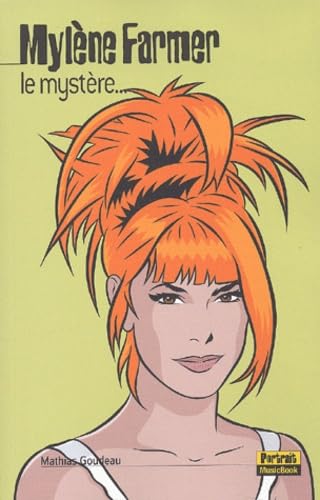 Mylène Farmer : Le Mystère... 9782843431586