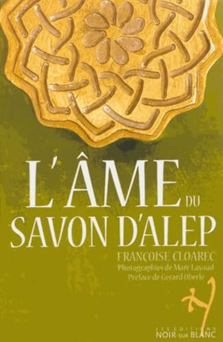 L'âme du savon d'Alep 9782882502988