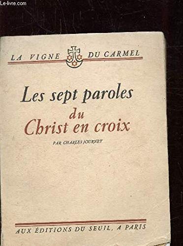 Les Sept Paroles du Christ en croix 9782020030069