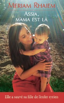 Assia, mama est là 9782298109108