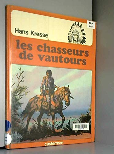 Les chasseurs de vautours 9782203318076
