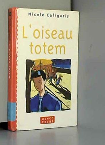 L'oiseau totem 9782740401231