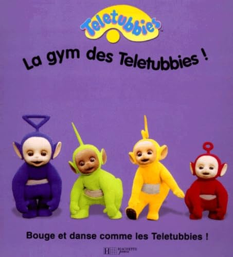 La gym des Télétubbies 9782012240957