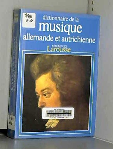 Dictionnaire de la musique allemande et autrichienne 9782037200394