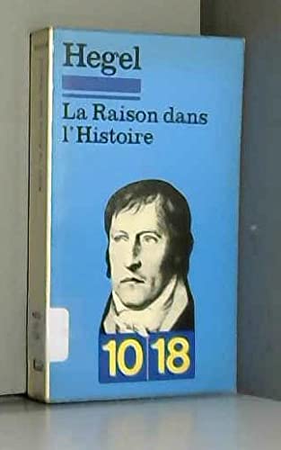 La Raison dans l'Histoire 