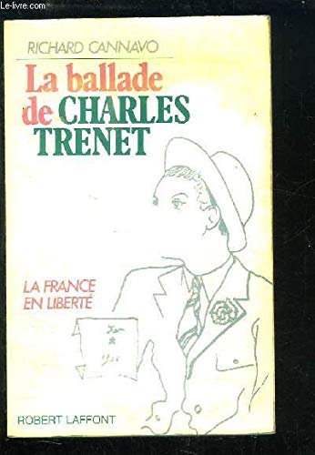 La Ballade de Charles Trenet 9782221009734