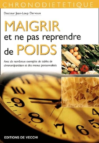 Maigrir Et Ne Pas Reprendre De Poids 9782732810782