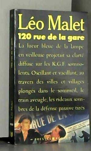 Cent vingt rue de.gare 9782266026048
