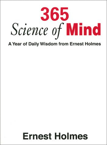365 Science of Mind: A Year of Daily Wisdom 9781585421213