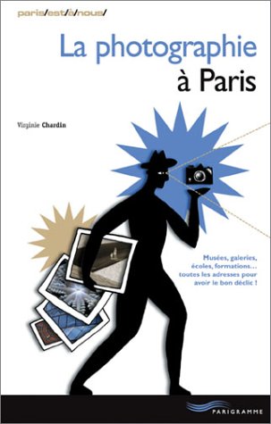 La photographie à Paris 9782840962168