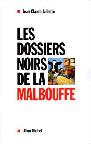 Les dossiers noirs de la malbouffe 9782226115850