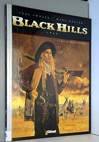 Black Hills, tome 1 : La danse des fantômes 9782723427388