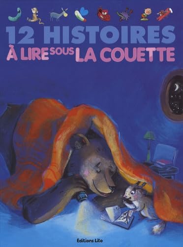 12 Histoires a Lire Sous la Couette ( périmé ) 9782244417479