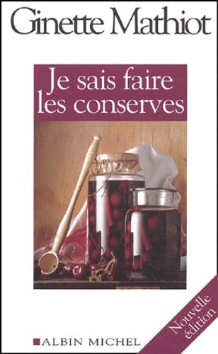Je sais faire les conserves 9782226138392