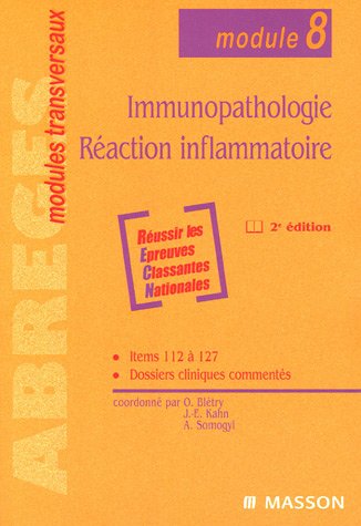 Immunopathologie, Réaction inflammatoire (module 8) 9782294019524