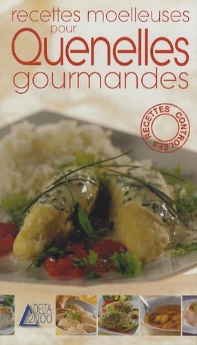 Recettes moelleuses pour quenelles gourmandes 9783905461183