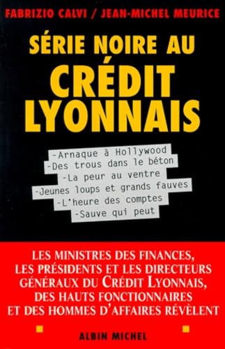 Série noire au Crédit Lyonnais 9782226109040