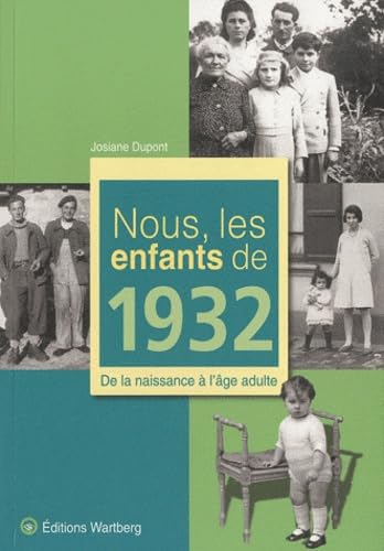 NOUS, LES ENFANTS DE 1932 9783831325320