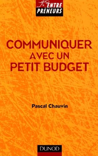 Communiquer avec un petit budget 9782100056866