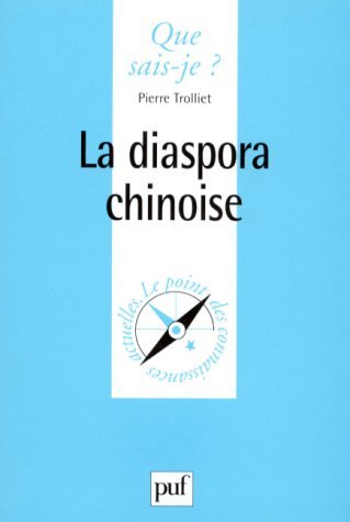 La diaspora chinoise 9782130464501