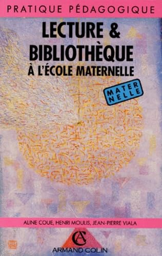 Lecture & bibliothèque à l'école maternelle 9782200011468