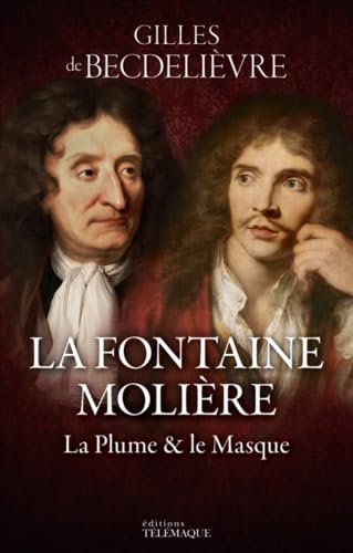 La Fontaine Molière - La Plume & le Masque 9782753302914