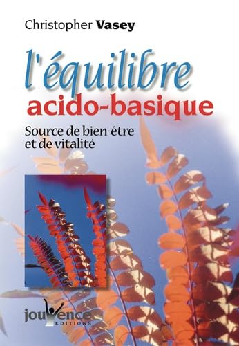 L'Equilibre acido-basique 9782883532977