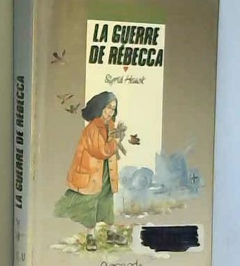 La Guerre de Rébecca 9782700210378