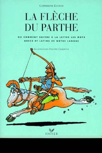 La Flèche du Parthe 9782218760150