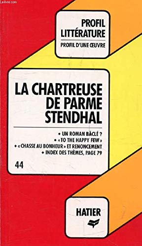 Stendhal: La Chartreuse De Parme 9782218023156