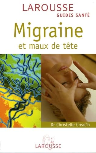Migraine et maux de tête 9782035604729