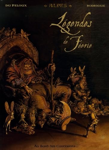 Légendes de féérie Les Alpes 9782911684456