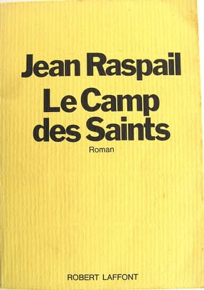 LE CAMP DES SAINTS - RASPAIL 