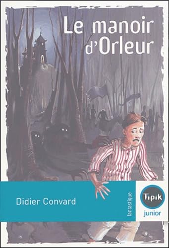 Le manoir d'Orleur 9782210984738