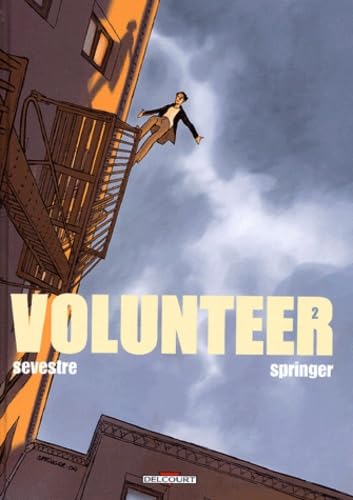 Volunteer, tome 2 9782847890150