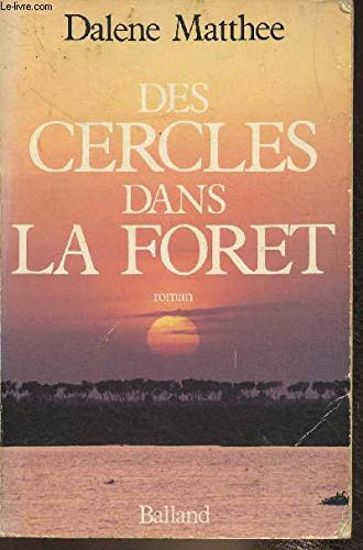 Des cercles dans la foret / roman 9782715804722