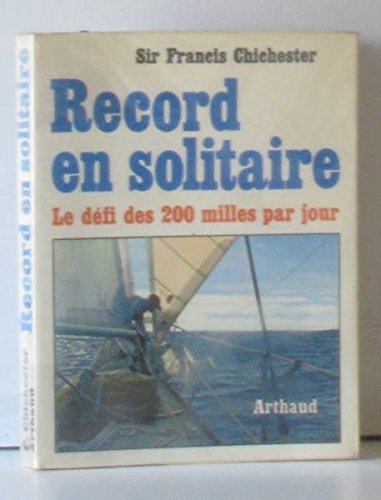Record en solitaire le défi des 200 milles par jour 